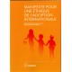 Manifeste pour une Ethique de l'Adoption Internationale